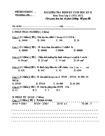 Bài kiểm tra định kỳ cuối học kỳ II môn Toán Lớp 3 - Năm học 2021-2022 (Có đáp án)