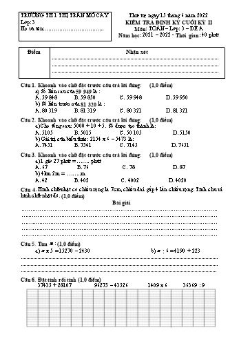 Đề kiểm tra định kỳ cuối kỳ II môn Toán Lớp 3 - Năm học 2021-2022 - Trường Tiểu học 1 Thị trấn Mỏ Cày - Đề 1 (Có đáp án)
