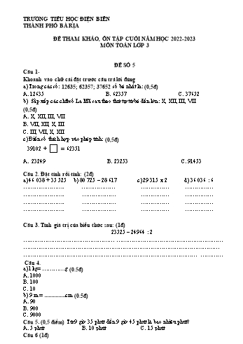 Đề tham khảo, ôn tập cuối năm môn Toán Lớp 3 - Năm học 2022-2023 - Trường Tiểu học Điện Biên - Đề số 5